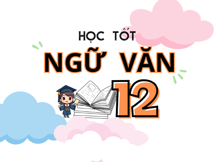 Học tốt ngữ văn lớp 12