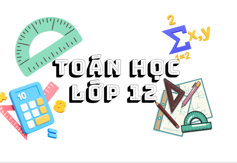 Đề thi toán học lớp 12 có đáp án