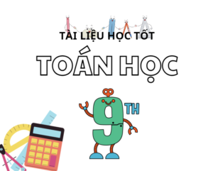 Tài liệu học tốt môn toán lớp 9