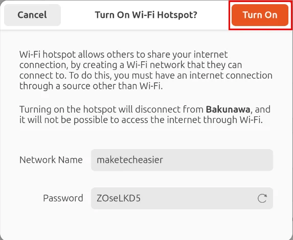 Nhấn nút Turn On trên cửa sổ tạo WiFi Hotspot.