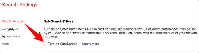 Tắt tùy chọn “Turn On SafeSearch”