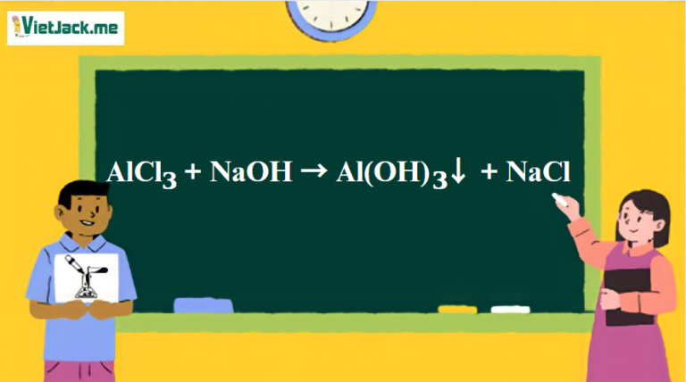 AlCl3 + NaOH → Al(OH)3↓ + NaCl | AlCl3 ra Al(OH)3 | NaOH ra NaCl (ảnh 1)