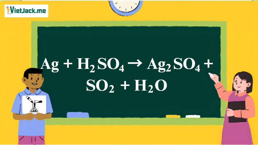 Ag + H2SO4 → Ag2SO4 + SO2 + H2O | Ag ra Ag2SO4 (ảnh 1)