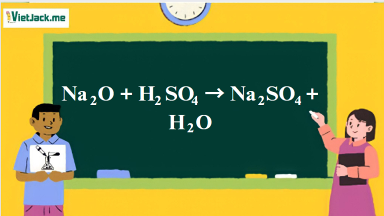 Na2O + H2SO4 → Na2SO4 + H2O | Na2O ra Na2SO4 | H2SO4 ra Na2SO4 (ảnh 1)