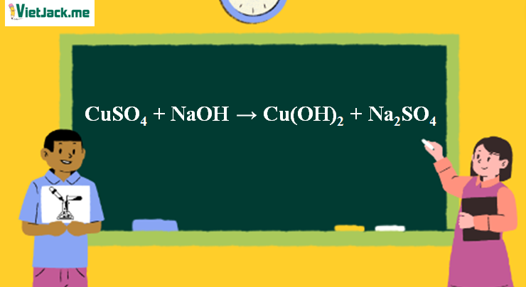 CuSO4 + NaOH → Cu(OH)2 + Na2SO4 | CuSO4 ra Cu(OH)2 (ảnh 1)