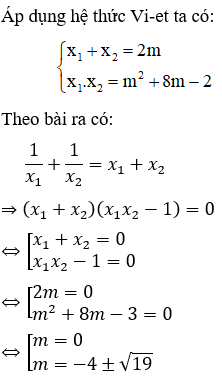 Cách tìm m để phương trình bậc hai có nghiệm thỏa mãn điều kiện