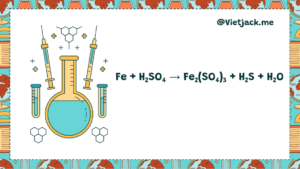 Fe + H2SO4 → Fe2(SO4)3 + H2S + H2O | Fe + H2SO4 ra H2S (ảnh 1)